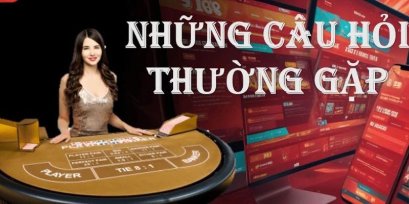 Giải đáp một số câu hỏi thường gặp khi đăng ký 13WIN