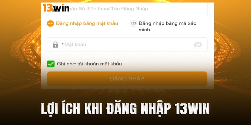 Đăng nhập 13WIN và lợi ích của nó