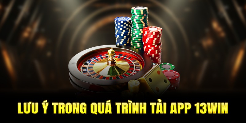 Một số lưu ý khi hội viên tải app